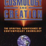 خرید و دانلود نسخه کامل کتاب Cosmology and Creation: The Spiritual Significance of Contemporary Cosmology