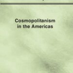 خرید و دانلود نسخه کامل کتاب Cosmopolitanism in the Americas (Comparative Cultural Studies)