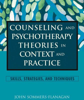 خرید و دانلود نسخه کامل کتاب Counseling and Psychotherapy Theories in Context and Practice: Skills, Strategies, and Techniques