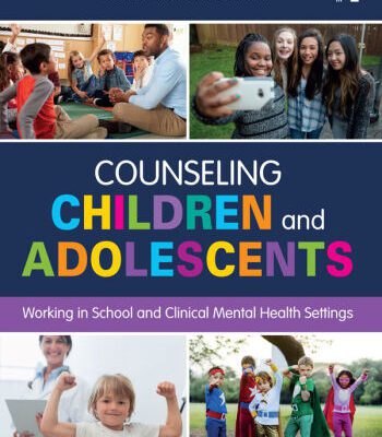 خرید و دانلود نسخه کامل کتاب Counseling Children and Adolescents: Working in School and Clinical Mental Health Settings