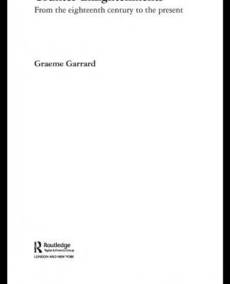 خرید و دانلود نسخه کامل کتاب Counter-Enlightenments: From the Eighteenth Century to the Present (Routledge Studies in Social and Political Thought)
