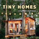 خرید و دانلود نسخه کامل کتاب Country Living Tiny Homes: Living Big in Small Spaces