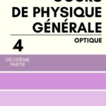 خرید و دانلود نسخه کامل کتاب Cours de physique générale Tome 4 Partie 2 Optique
