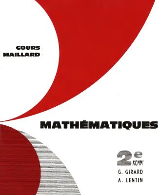 خرید و دانلود نسخه کامل کتاب Cours Maillard. Mathématiques. Classes de Seconde A’CMM’
