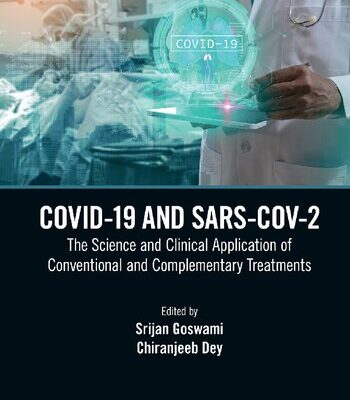خرید و دانلود نسخه کامل کتاب COVID-19 and SARS-CoV-2: The Science and Clinical Application of Conventional and Complementary Treatments
