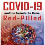 خرید و دانلود نسخه کامل کتاب COVID-19 and the Agendas to Come, Red Pilled