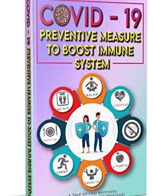 خرید و دانلود نسخه کامل کتاب COVID-19 preventive measures to boost immune system (5001 Non Fiction Series Book 11)[2021] –  +  pdf
