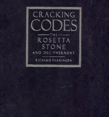 خرید و دانلود نسخه کامل کتاب Cracking Codes: The Rosetta Stone and Decipherment