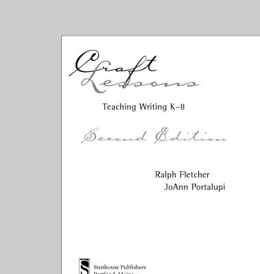 خرید و دانلود نسخه کامل کتاب Craft Lessons, Teaching Writing K-8, 2nd Edition