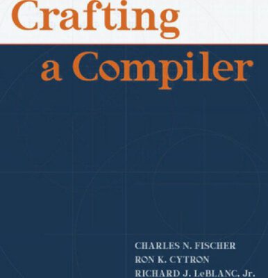 خرید و دانلود نسخه کامل کتاب Crafting A Compiler