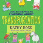 خرید و دانلود نسخه کامل کتاب Crafts for Kids Who Are Learning about Transportation
