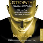 خرید و دانلود نسخه کامل کتاب Cranial Osteopathy: Principles and Practice – Volume 1: TMJ and Mouth Disorders, and Cranial Techniques –  +  Pdf