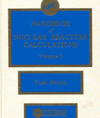 خرید و دانلود نسخه کامل کتاب CRC Handbook of Nuclear Reactors Calculations, vol. 1