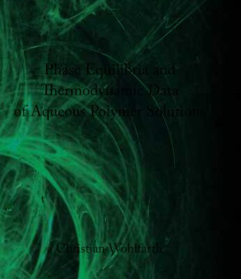 خرید و دانلود نسخه کامل کتاب CRC Handbook of Phase Equilibria and Thermodynamic Data of Aqueous Polymer Solutions