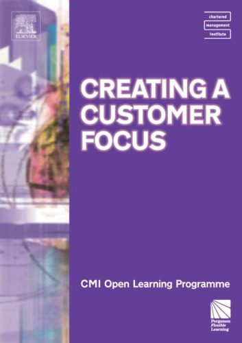 خرید و دانلود نسخه کامل کتاب Creating a Customer Focus CMIOLP (CMI Open Learning Programme)_68cddd342536a.jpeg خرید و دانلود نسخه کامل کتاب Creating a Customer Focus CMIOLP (CMI Open Learning Programme)