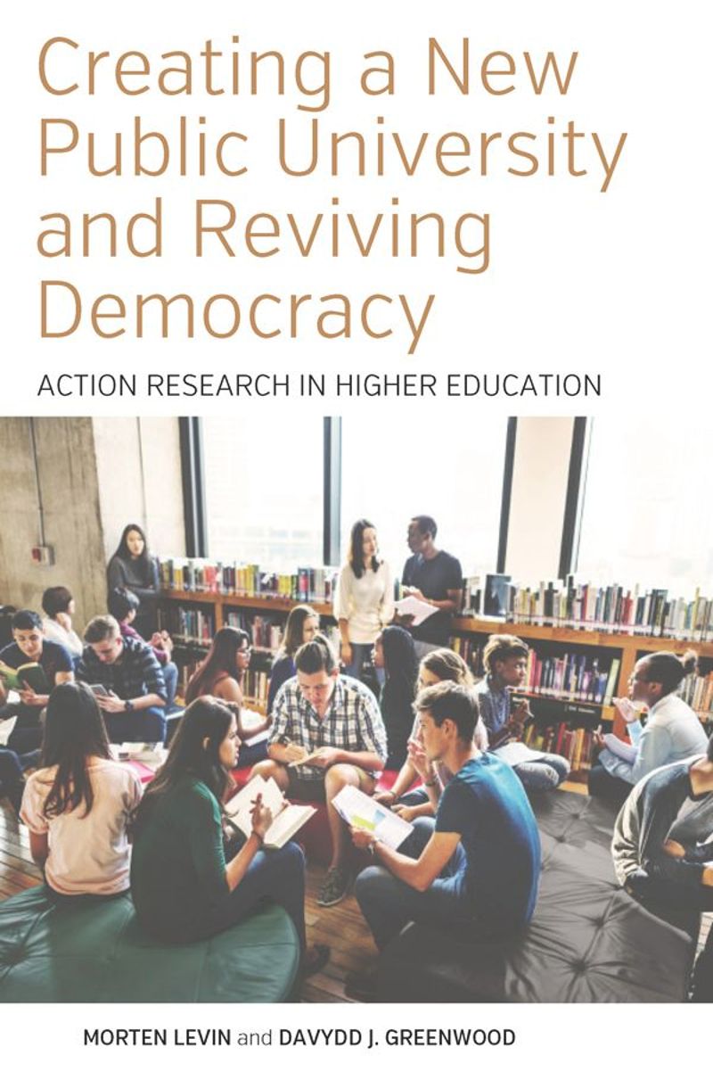 خرید و دانلود نسخه کامل کتاب Creating a New Public University and Reviving Democracy: Action Research in Higher Education_68c691be15a09.jpeg خرید و دانلود نسخه کامل کتاب Creating a New Public University and Reviving Democracy: Action Research in Higher Education