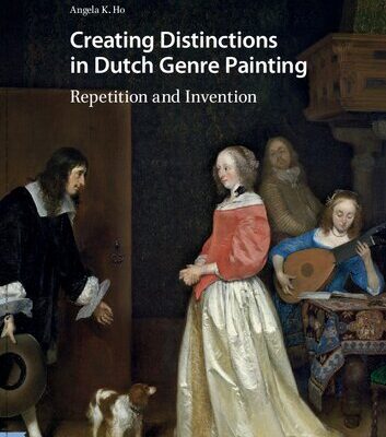خرید و دانلود نسخه کامل کتاب Creating Distinctions in Dutch Genre Painting: Repetition and Invention