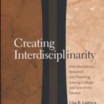 خرید و دانلود نسخه کامل کتاب Creating Interdisciplinarity: Interdisciplinary Research and Teaching among College and University Faculty