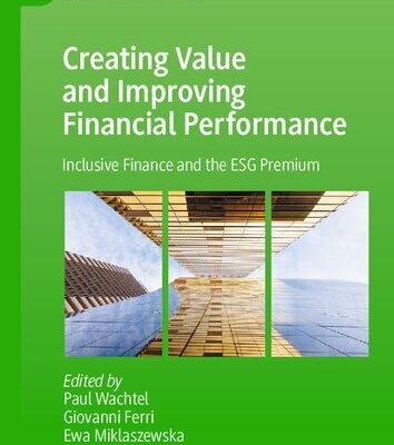 خرید و دانلود نسخه کامل کتاب Creating Value and Improving Financial Performance: Inclusive Finance and the ESG Premium