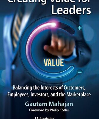 خرید و دانلود نسخه کامل کتاب Creating Value for Leaders: Balancing the Interests of Customers, Employees, Investors, and the Marketplace