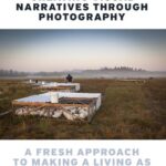 خرید و دانلود نسخه کامل کتاب Creating Visual Narratives Through Photography: A Fresh Approach to Making a Living as a Photographer