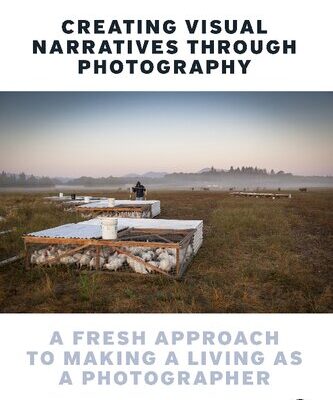 خرید و دانلود نسخه کامل کتاب Creating Visual Narratives Through Photography: A Fresh Approach to Making a Living as a Photographer