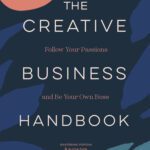 خرید و دانلود نسخه کامل کتاب Creative Business Handbook: Follow Your Passions and Be Your Own Boss