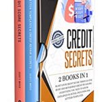 خرید و دانلود نسخه کامل کتاب Credit Secrets: 2 books in 1 – Blast Your Credit Score Through The Roof And Repair Bad Credit By Having Everything  [2020] –  +  pdf