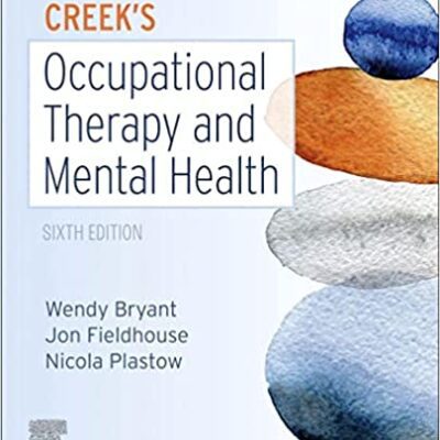 خرید و دانلود نسخه کامل کتاب Creek’s Occupational Therapy and Mental Health (6th Edition) –  +  Pdf