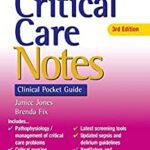خرید و دانلود نسخه کامل کتاب Critical Care Notes: Clinical Pocket Guide: Clinical Pocket Guide (3rd Edition) – Orginal Pdf