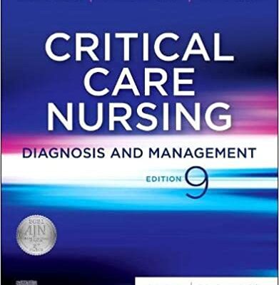 خرید و دانلود نسخه کامل کتاب Critical Care Nursing: Diagnosis and Management (9th Edition) – Orginal Pdf