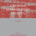 خرید و دانلود نسخه کامل کتاب Critical Management Studies: A Reader (Oxford Management Readers)