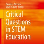 خرید و دانلود نسخه کامل کتاب Critical Questions in STEM Education