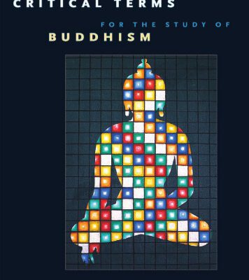 خرید و دانلود نسخه کامل کتاب Critical Terms for the Study of Buddhism (Buddhism and Modernity)