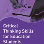خرید و دانلود نسخه کامل کتاب Critical Thinking Skills for Education Students