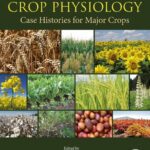 خرید و دانلود نسخه کامل کتاب Crop Physiology – Case Histories for Major Crops