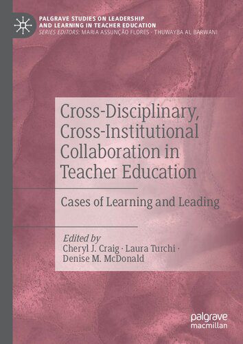 خرید و دانلود نسخه کامل کتاب Cross-Disciplinary, Cross-Institutional Collaboration in Teacher Education: Cases of Learning and Leading_68c6ce394e0e1.jpeg خرید و دانلود نسخه کامل کتاب Cross-Disciplinary, Cross-Institutional Collaboration in Teacher Education: Cases of Learning and Leading