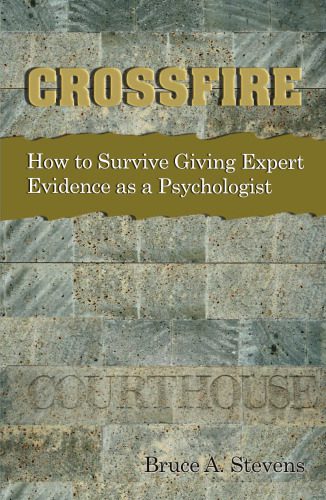 خرید و دانلود نسخه کامل کتاب Crossfire : how to survive giving expert evidence as a psychologist_68cc1d1e7c1e8.jpeg خرید و دانلود نسخه کامل کتاب Crossfire : how to survive giving expert evidence as a psychologist