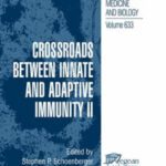 خرید و دانلود نسخه کامل کتاب Crossroads between Innate and Adaptive Immunity II