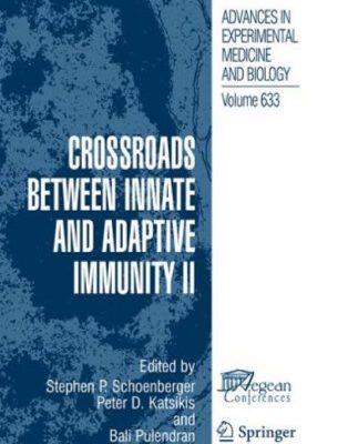 خرید و دانلود نسخه کامل کتاب Crossroads between Innate and Adaptive Immunity II