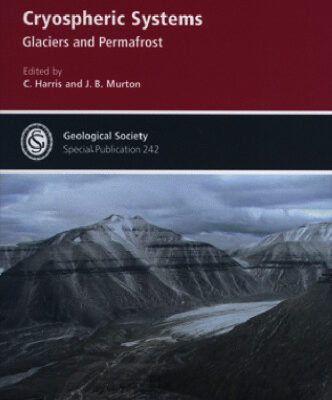 خرید و دانلود نسخه کامل کتاب Cryospheric Systems: Glaciers And Permafrost (Geological Society Special Publication No. 242)