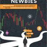 خرید و دانلود نسخه کامل کتاب Crypto For Newbies: A beginner’s guide to the world of crypto currencies, block chain, bitcoin, ethereum and doge –  +  PDF