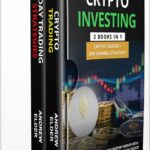 خرید و دانلود نسخه کامل کتاب CRYPTO INVESTING 2 BOOKS in 1 Crypto Trading + Day Trading Strategies: An Easy Guide to earn 1k to 15k every month with Cryptocurrency Marketing learning to recognize the buy and sell signals of day by Andrew Elder