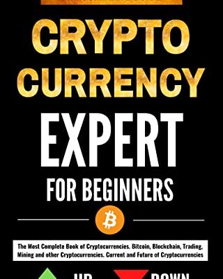 خرید و دانلود نسخه کامل کتاب Cryptocurrency Expert for Beginners – The Most Complete Book of Cryptocurrencies  –  +  PDF