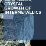 خرید و دانلود نسخه کامل کتاب Crystal Growth of Intermetallics