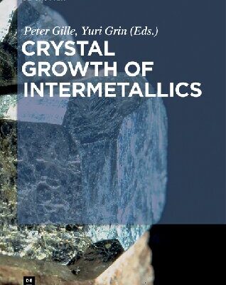 خرید و دانلود نسخه کامل کتاب Crystal Growth of Intermetallics