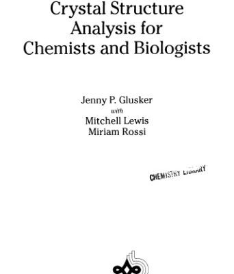 خرید و دانلود نسخه کامل کتاب Crystal Structure Analysis for Chemists and Biologists