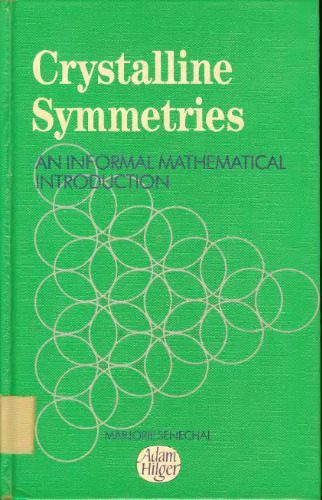 خرید و دانلود نسخه کامل کتاب Crystalline symmetries: an informal mathematical introduction_68becb5f3c37c.jpeg خرید و دانلود نسخه کامل کتاب Crystalline symmetries: an informal mathematical introduction