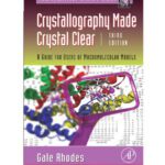 خرید و دانلود نسخه کامل کتاب Crystallography Made Crystal Clear, Third Edition: A Guide for Users of Macromolecular Models (Complementary Science)