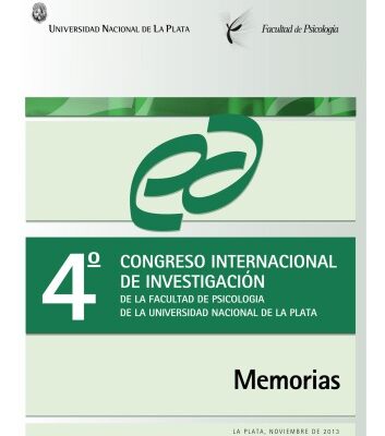 خرید و دانلود نسخه کامل کتاب Cuarto Congreso Internacional De Investigación de la Facultad de Psicología de la Universidad Nacional de La Plata. Memorias. Tomo II